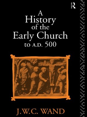 cover image of A History of the Early Church to AD 500